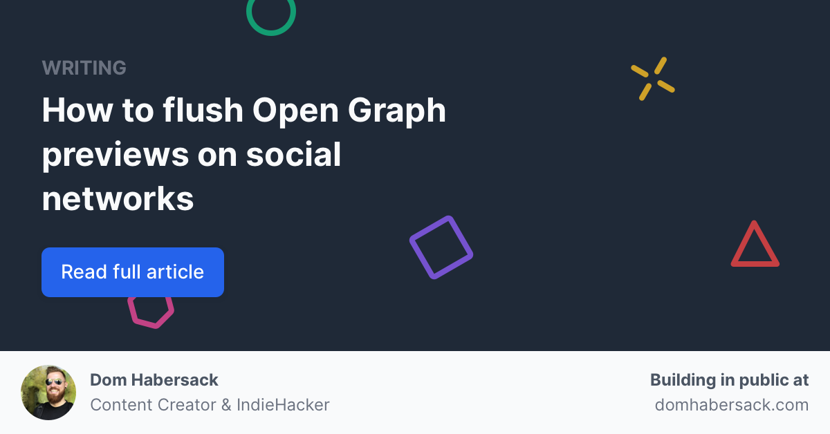 How to flush Open Graph previews on social networks — Dom Habersack